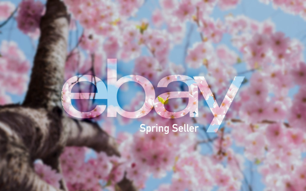 eBay’s Spring Seller Update eBay’s Spring Seller Update