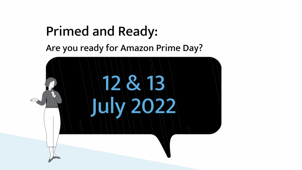 Primed and Ready: Prime Day Amazon Prime Day Article with woman pointing to speech bubble